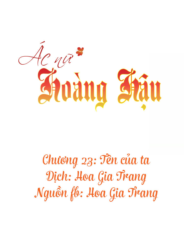 Ác Nữ Hoàng Hậu Chapter 23 - Trang 2