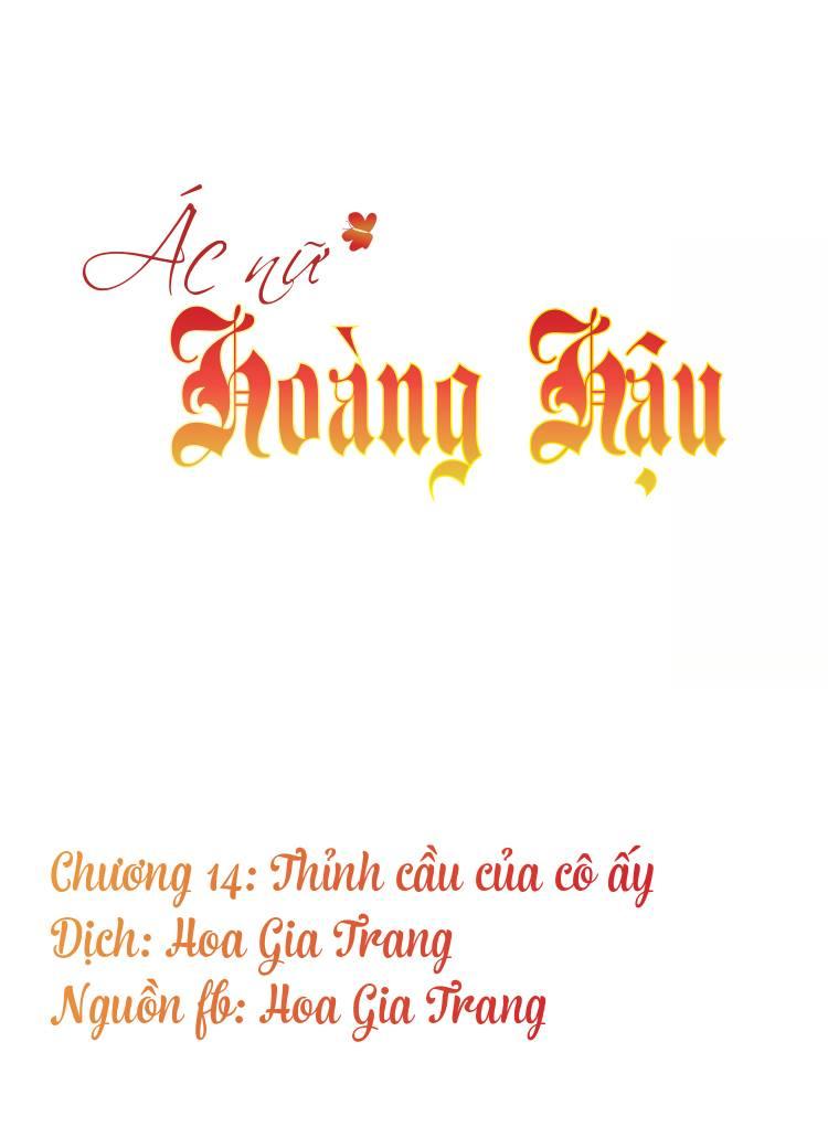 Ác Nữ Hoàng Hậu Chapter 14 - Trang 2