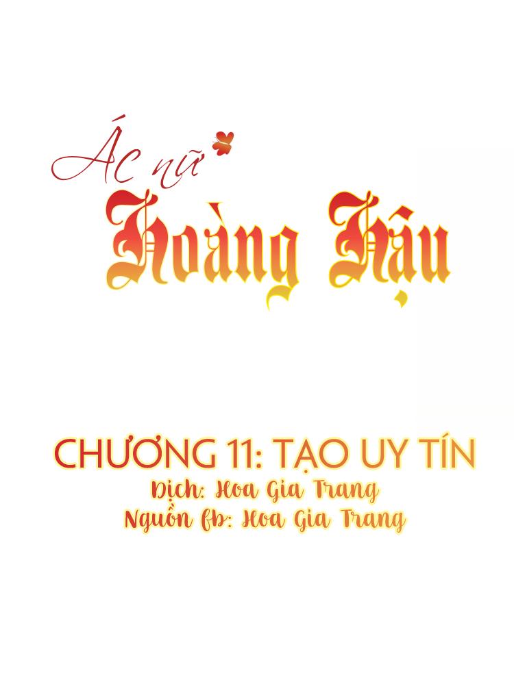 Ác Nữ Hoàng Hậu Chapter 11 - Trang 2