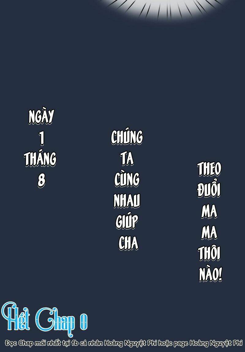 Ma Ma Đột Kích : Cha Mời Tiếp Chiêu Chapter 0 - Trang 2