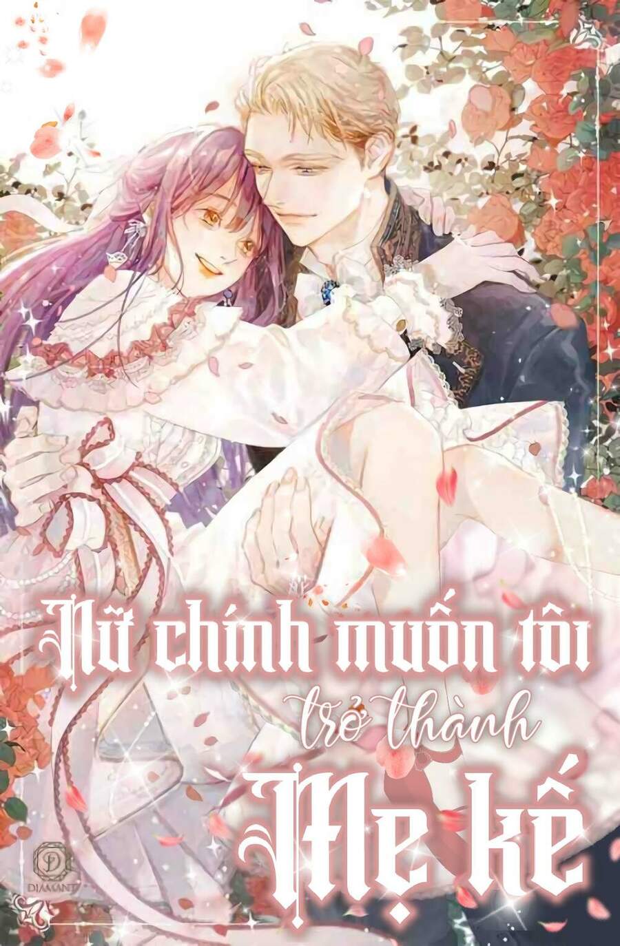 Nữ Chính Muốn Tôi Trở Thành Mẹ Kế Chapter 24 - Trang 2