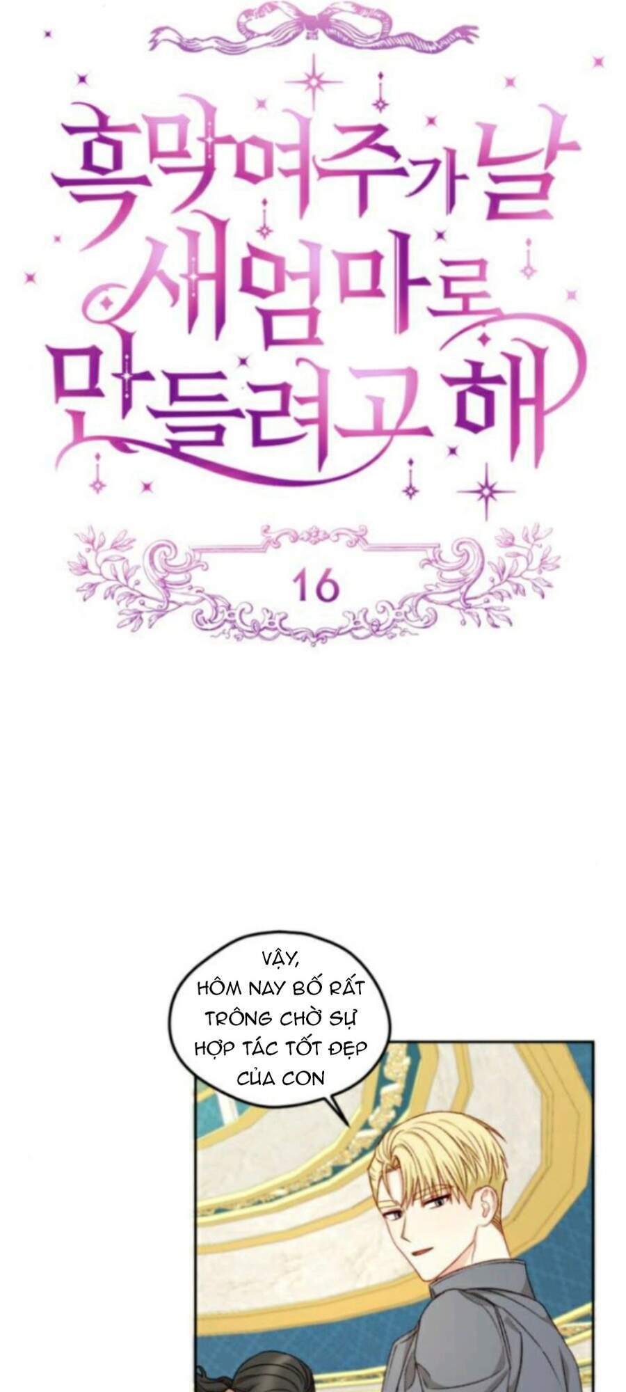 Nữ Chính Muốn Tôi Trở Thành Mẹ Kế Chapter 16 - Trang 2