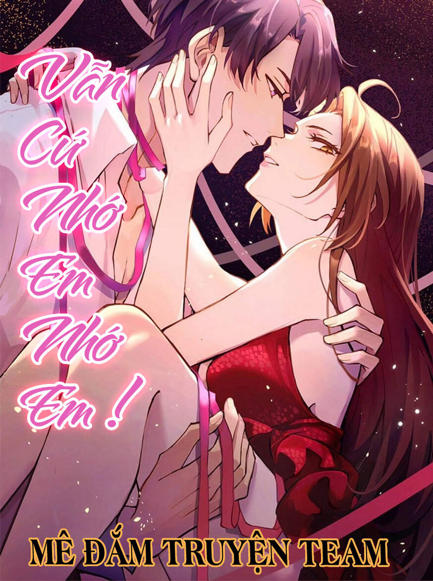 Vẫn Cứ Nhớ Em, Nhớ Em Chapter 87 - Trang 2