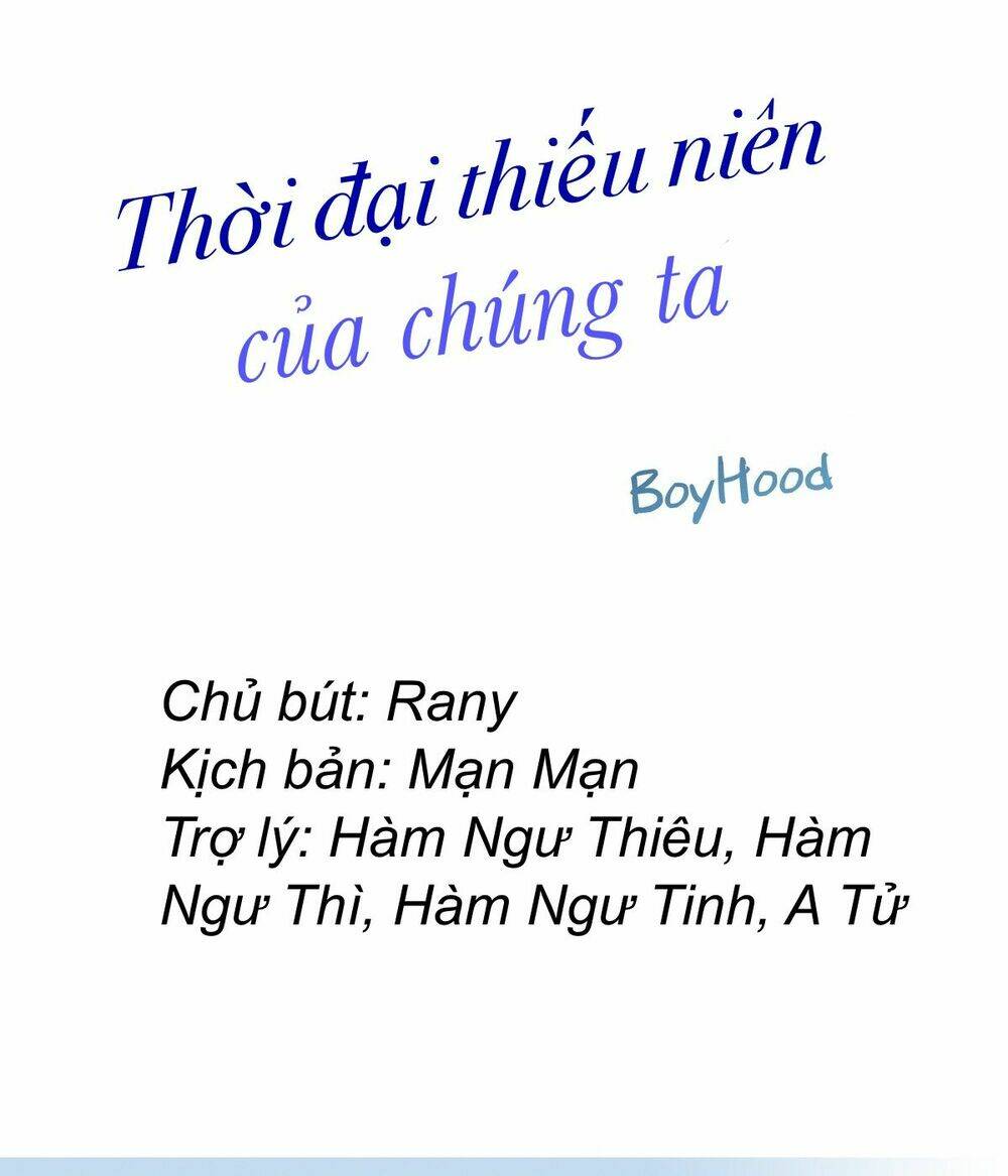 Thời Đại Thiếu Niên Của Chúng Ta Chapter 1 - Trang 2