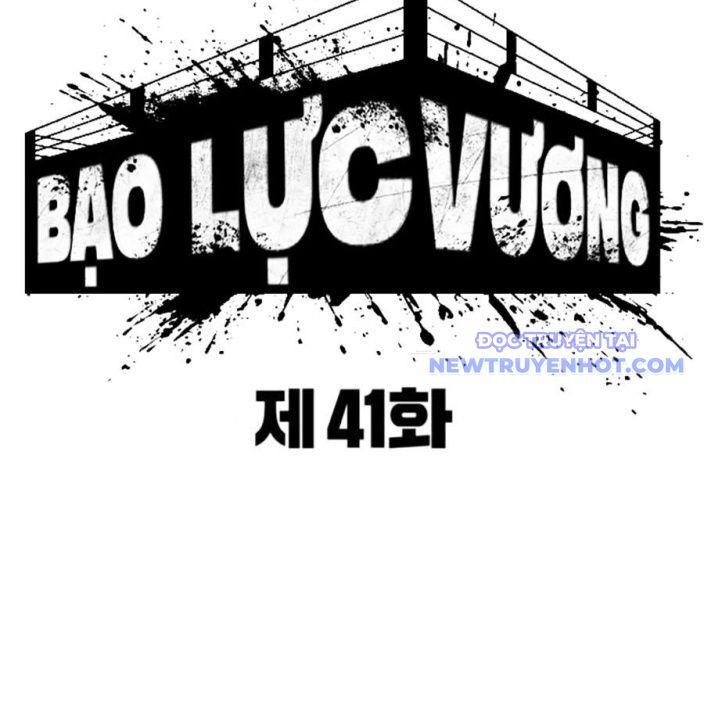 Bạo Lực Vương Chapter 41 - Trang 2