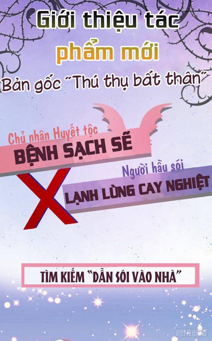 Thú Thụ Bất Thân Chapter 24 - Trang 2