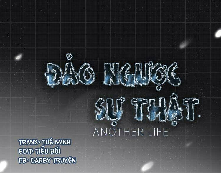 Đảo Ngược Sự Thật Chapter 4 - Trang 2