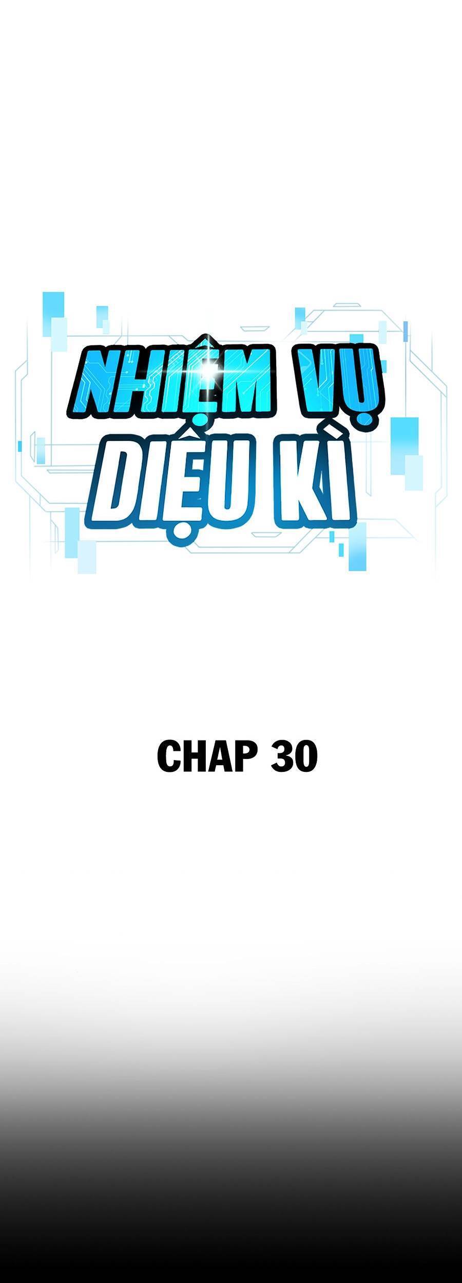 Nhiệm Vụ Diệu Kỳ Chapter 30 - Trang 2