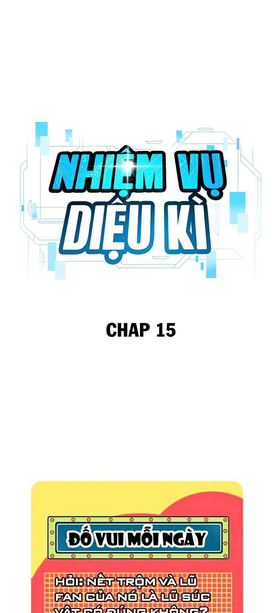 Nhiệm Vụ Diệu Kỳ Chapter 15 - Trang 2