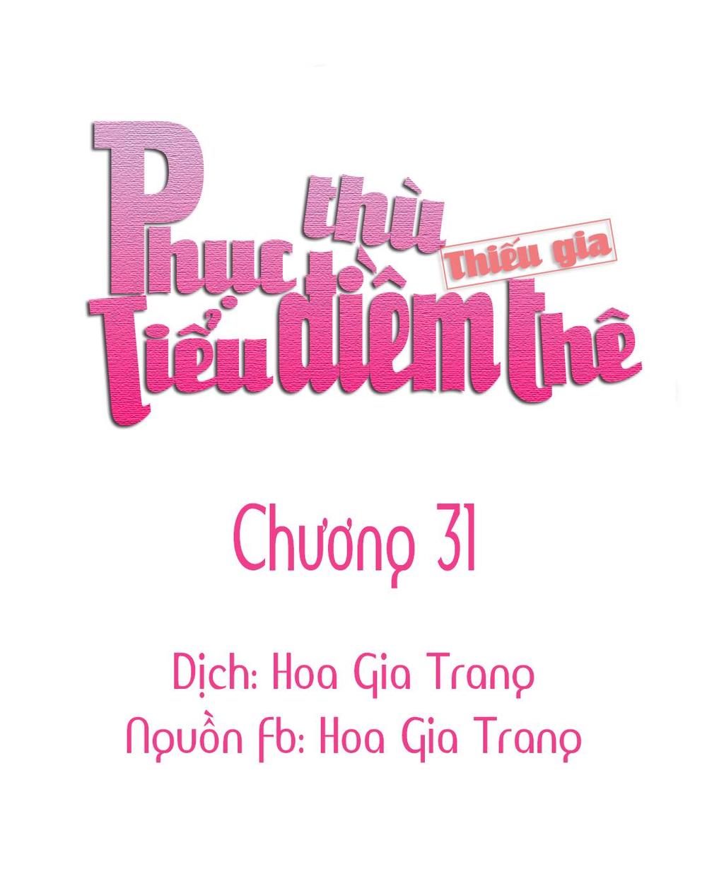 Phục Thù Thiếu Gia Tiểu Điềm Thê Chapter 31 - Trang 2