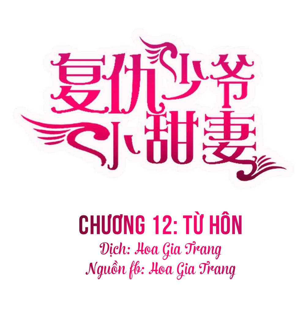 Phục Thù Thiếu Gia Tiểu Điềm Thê Chapter 12 - Trang 2