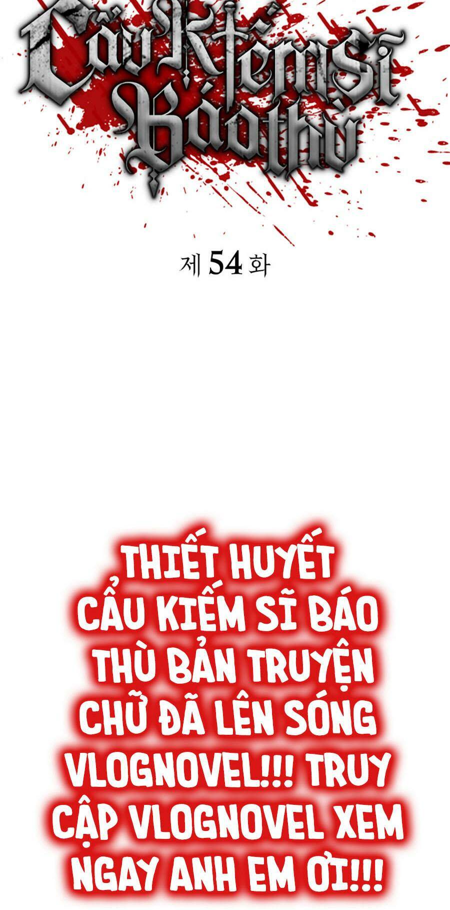 Thiết Huyết Kiếm Sĩ Hồi Quy Chapter 54 - Trang 2