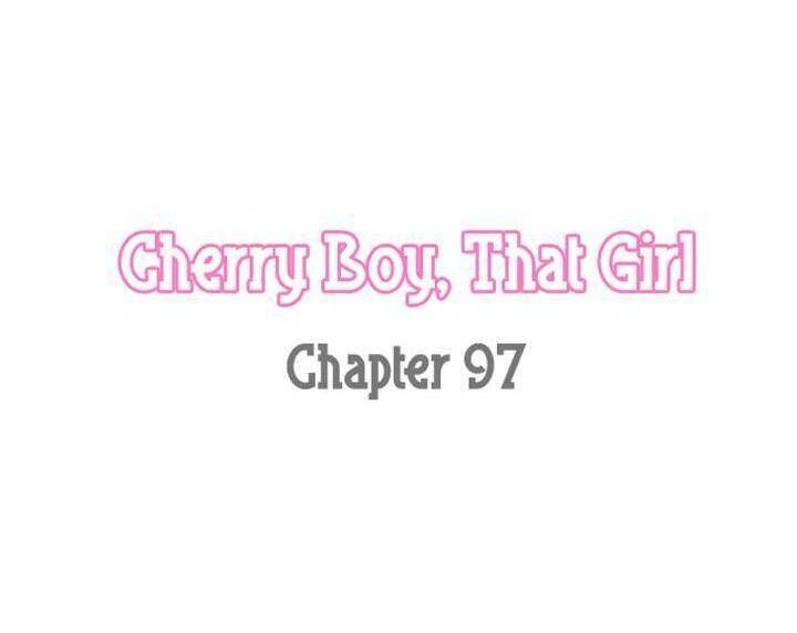 Cherry Boy, That Girl Chapter 97 - Trang 2