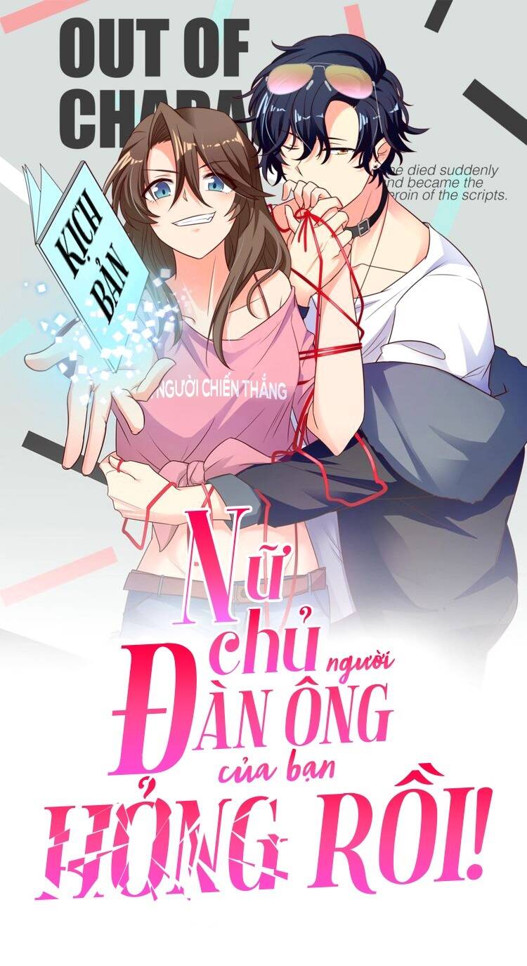 Nữ Chủ Người Đàn Ông Của Bạn Bị Hỏng Rồi Chapter 60 - Trang 2