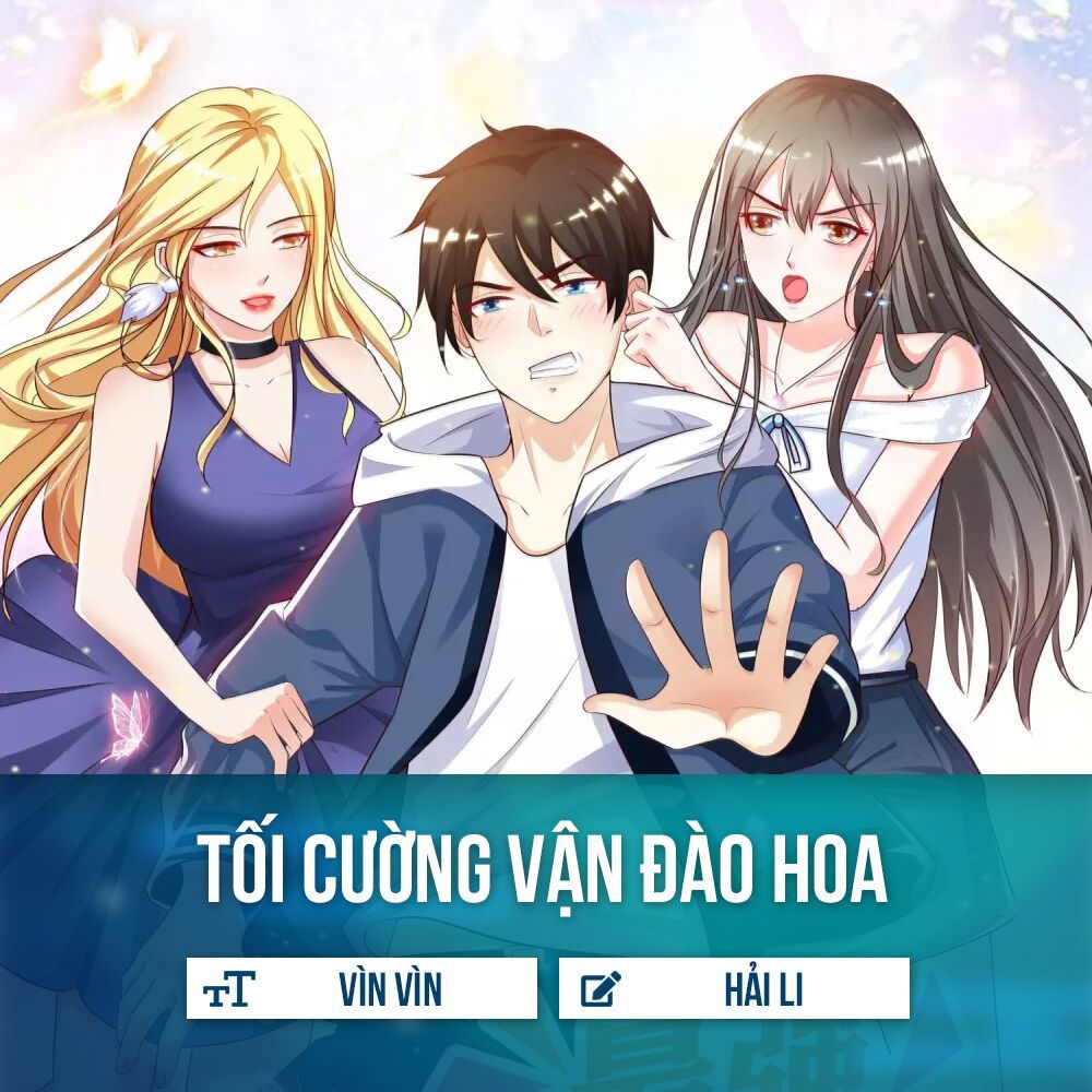 Tối Cường Vận Đào Hoa Chapter 30 - Trang 2