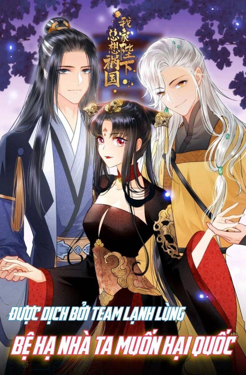 Bệ Hạ Nhà Ta Muốn Hại Quốc Chapter 40 - Trang 2