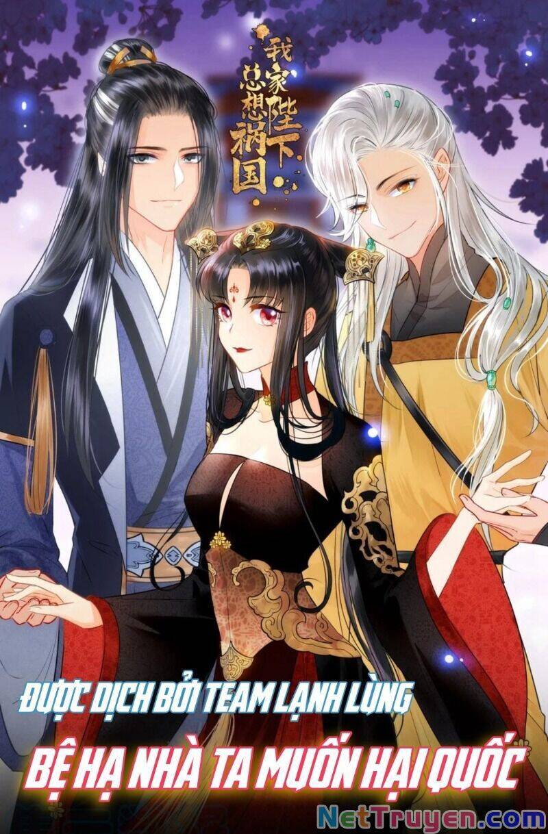 Bệ Hạ Nhà Ta Muốn Hại Quốc Chapter 16 - Trang 2