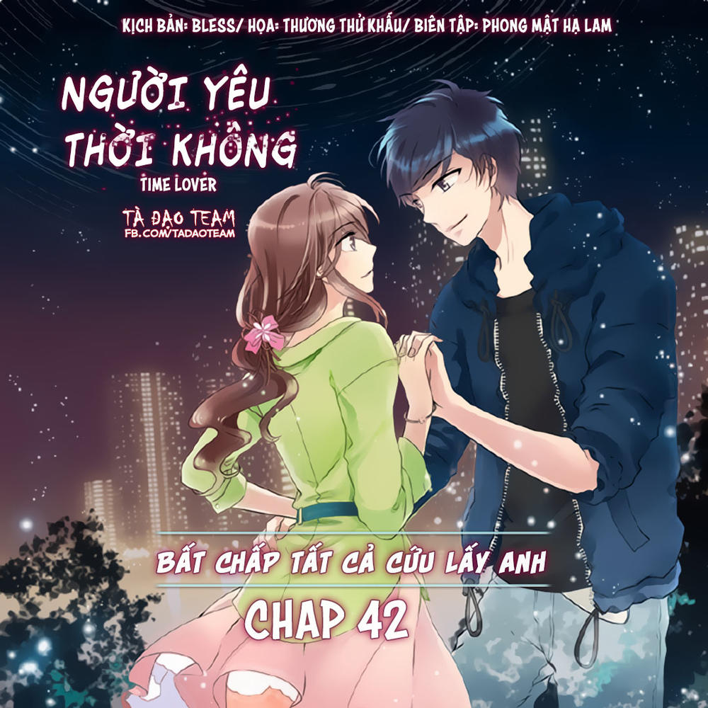 Người Yêu Thời Không Chapter 42 - Trang 2