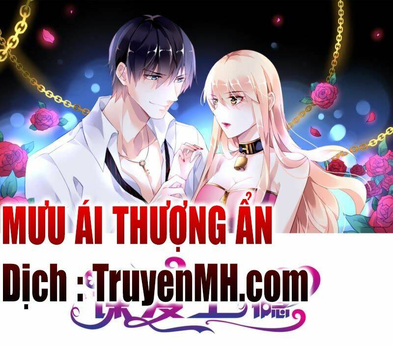 Mưu Ái Thượng Ẩn Chapter 0 - Trang 2