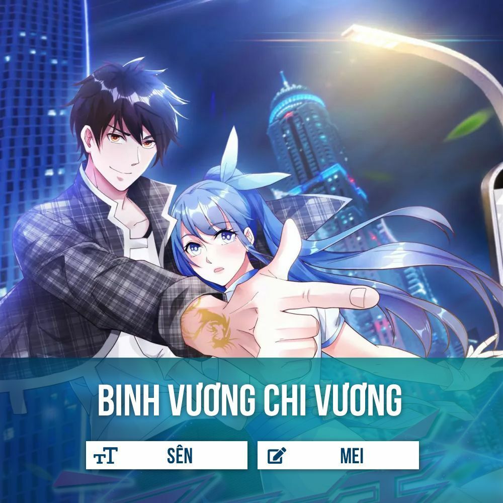 Binh Vương Chi Vương Chapter 4 - Trang 2