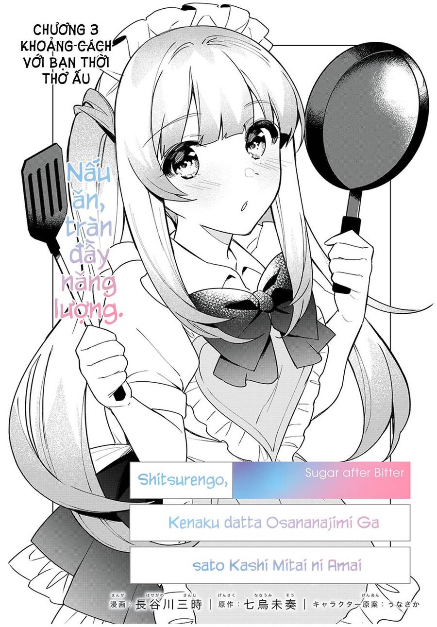 Shitsurengo, Kenaku Datta Osananajimi Ga Sato Kashi Mitai Ni Amai ~ Sugar After Bitter ~ Chapter 3.1 - Trang 2