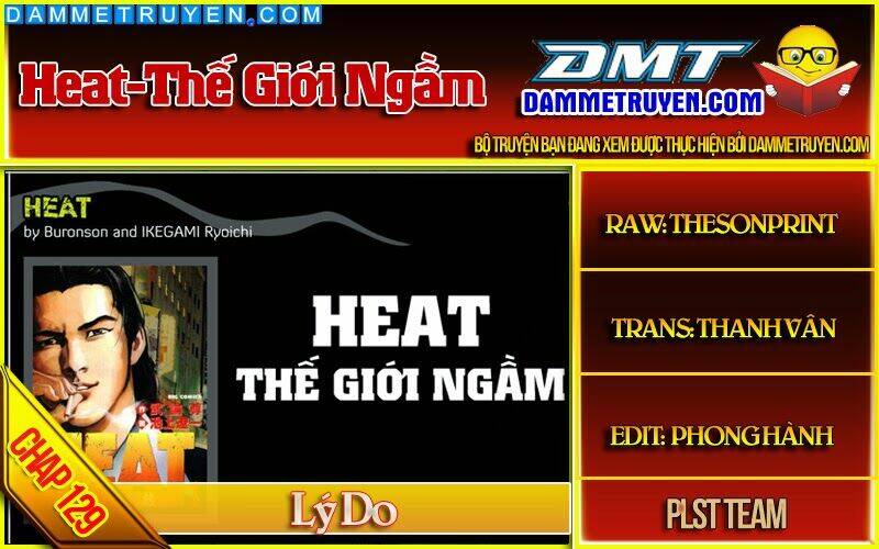 Heat – Thế Giới Ngầm Chapter 129 - Trang 2