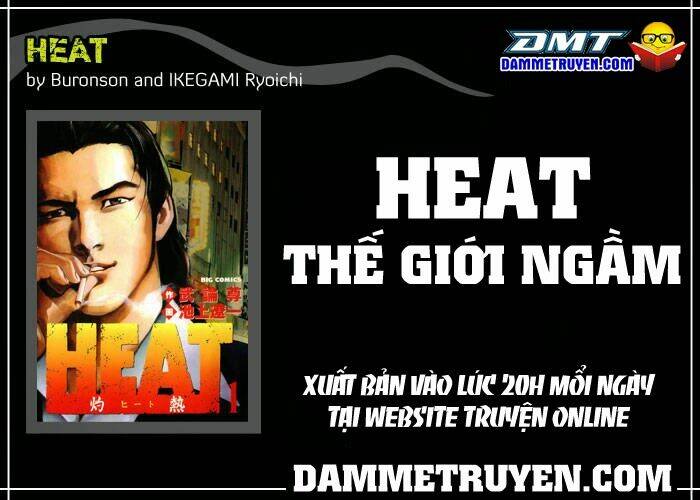 Heat – Thế Giới Ngầm Chapter 117 - Trang 2