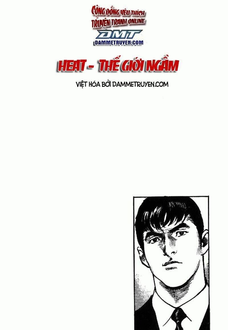 Heat – Thế Giới Ngầm Chapter 74 - Trang 2