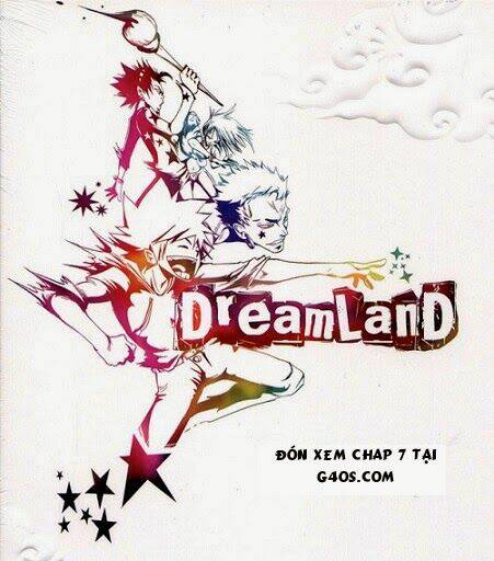 Dreamland Chapter 6 - Trang 2