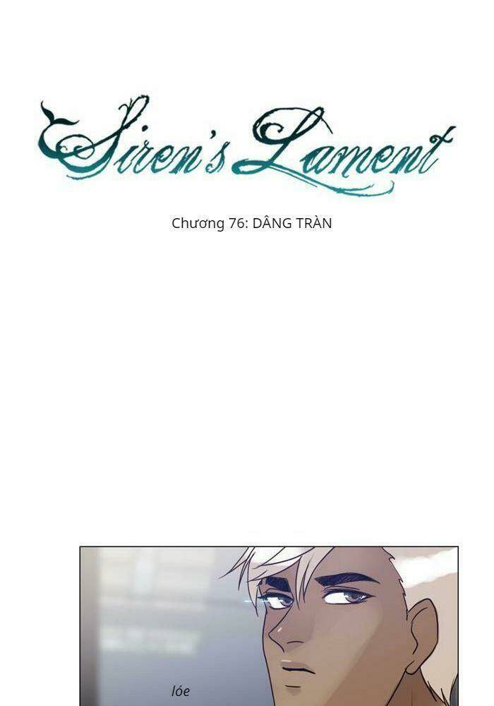 Khúc Hát Người Cá Siren Chapter 76 - Trang 2