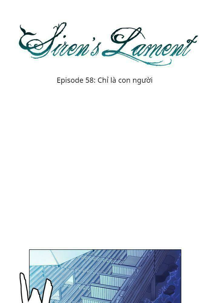 Khúc Hát Người Cá Siren Chapter 58 - Trang 2