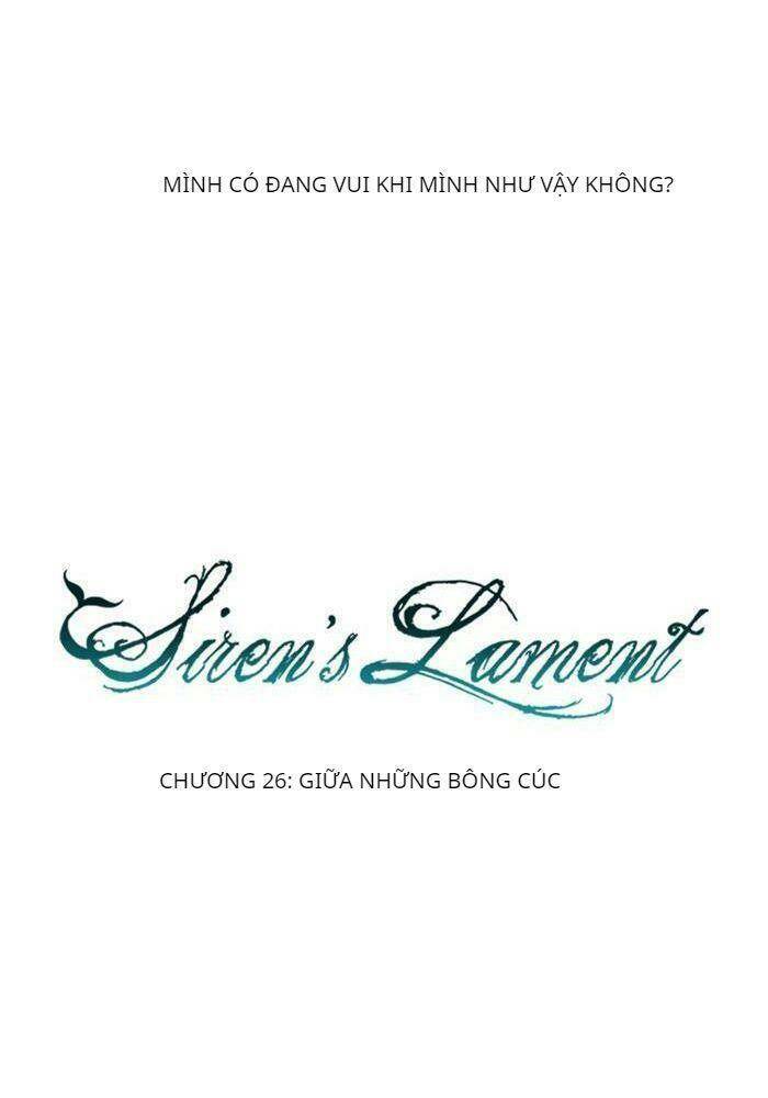 Khúc Hát Người Cá Siren Chapter 26 - Trang 2