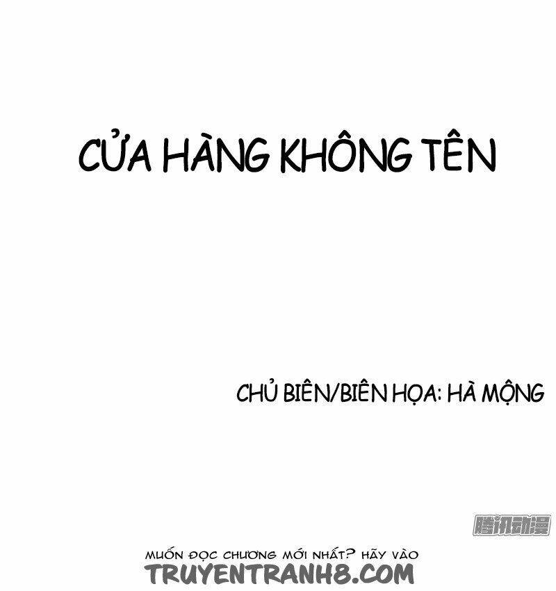 Cửa Hàng Không Tên Chapter 15 - Trang 2