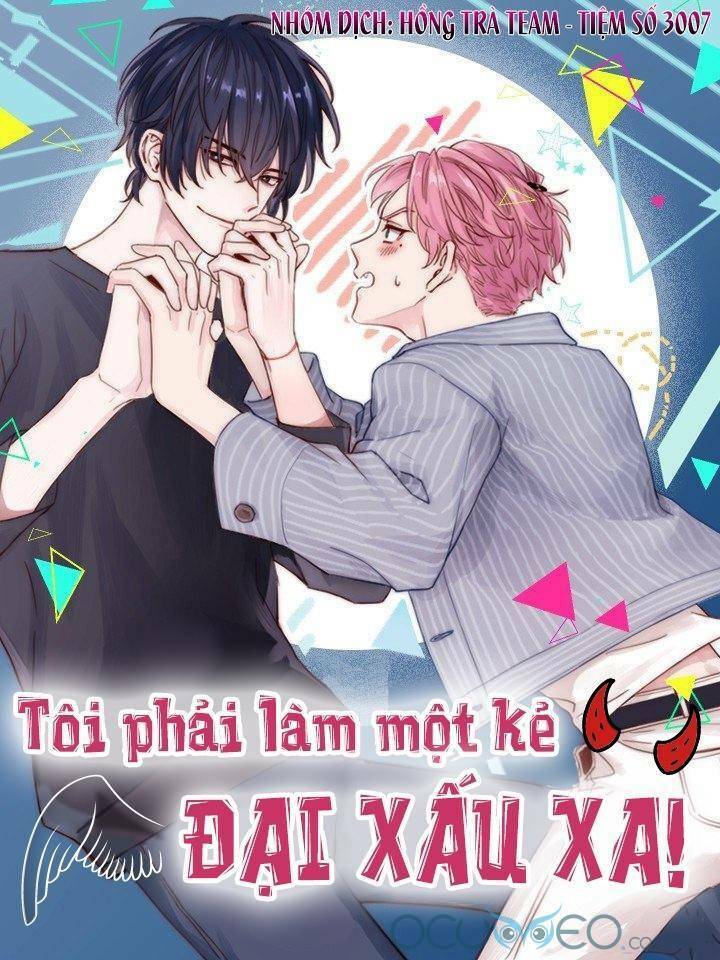 Tôi Phải Làm Một Kẻ Đại Xấu Xa Chapter 28 - Trang 2