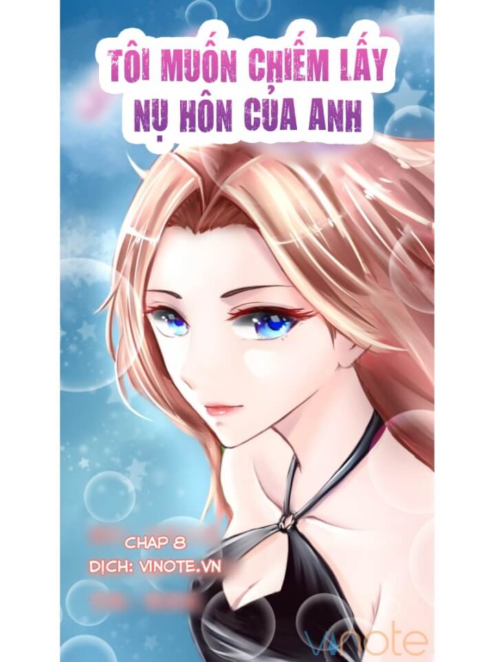 Em Muốn Chiếm Lấy Nụ Hôn Của Anh Chapter 8 - Trang 2