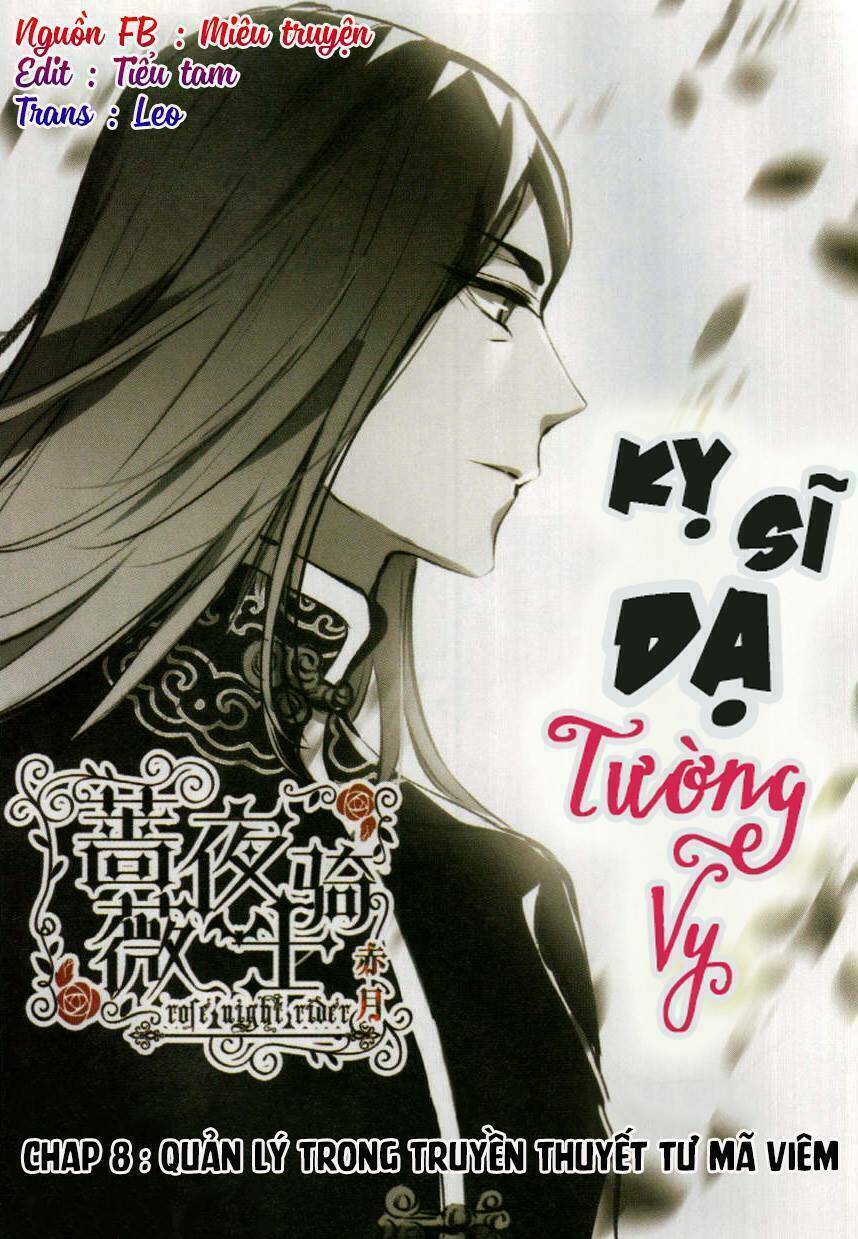 Kỵ Sĩ Dạ Tường Vy Chapter 8 - Trang 2