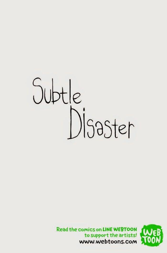 Subtle Disaster Chapter 21 - Trang 2