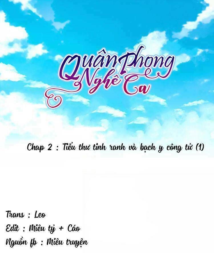 Quân Phong Nghê Ca Chapter 3 - Trang 2