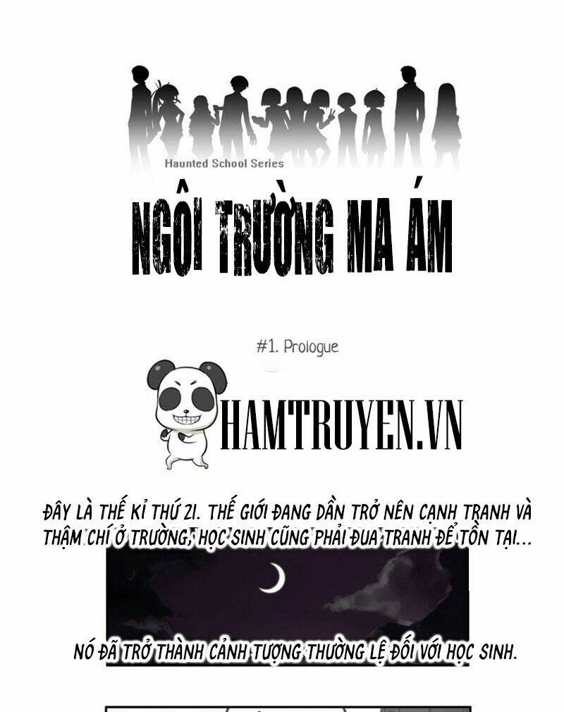 Haunted School – Ngôi Trường Ma Ám Chapter 1 - Trang 2