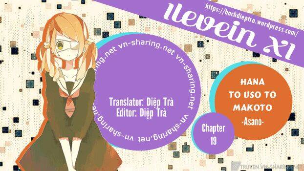 Hana To Uso To Makoto Chapter 19 - Trang 2