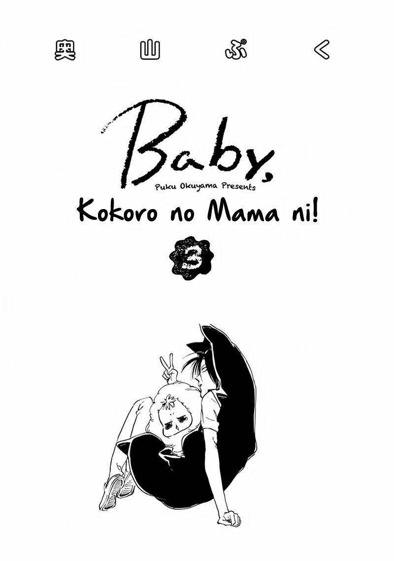 Baby, Kokoro No Mama Ni! Chapter 24 - Trang 2