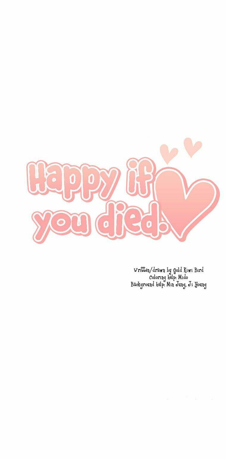 Happy If You Died Chapter 8 - Trang 2