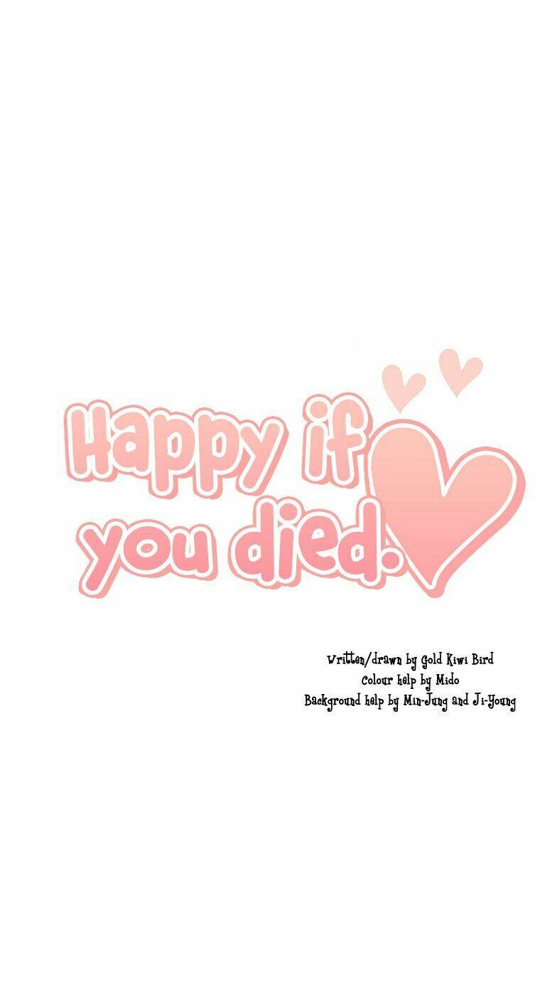 Happy If You Died Chapter 1 - Trang 2