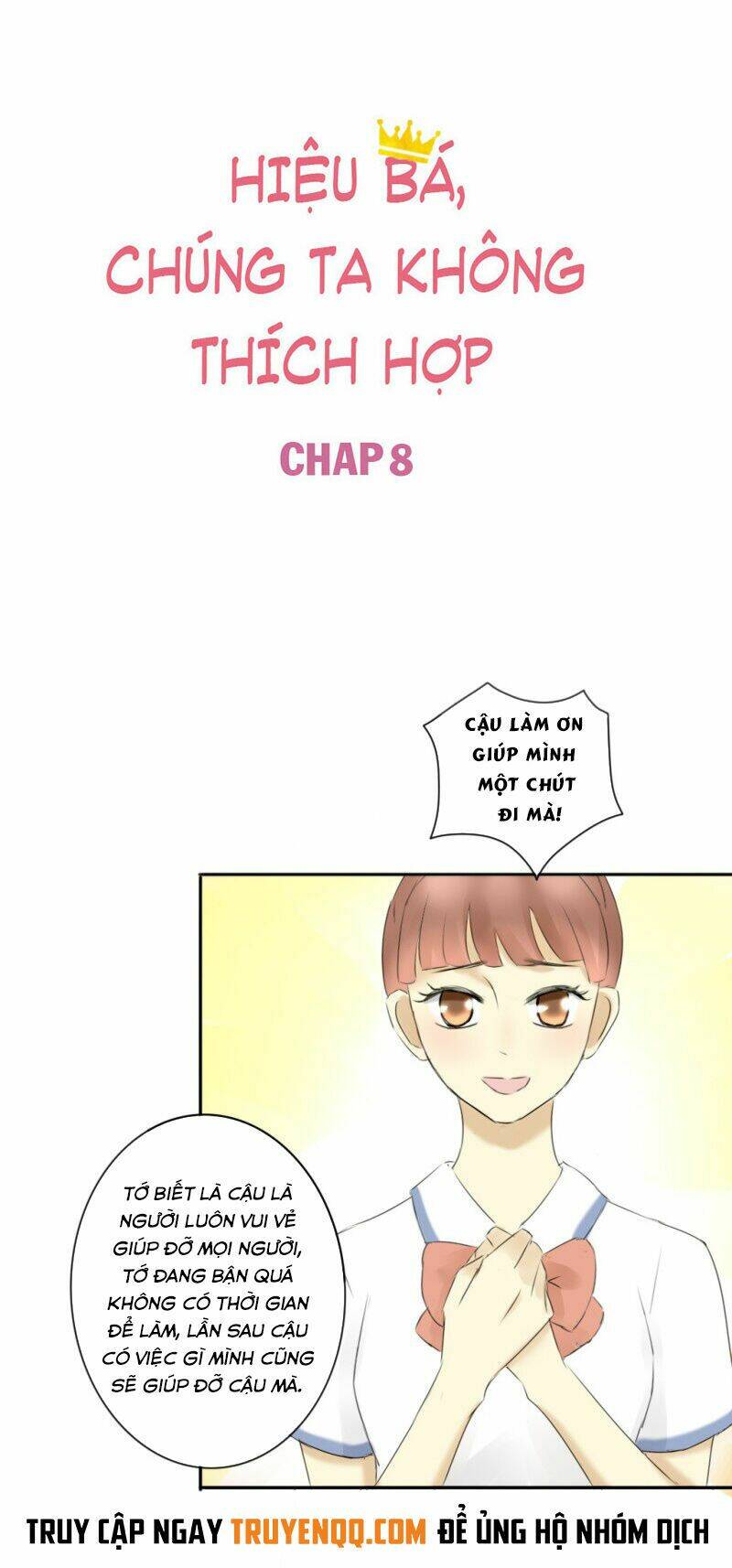 Hiệp Bá, Chúng Ta Không Phù Hợp Chapter 8 - Trang 2