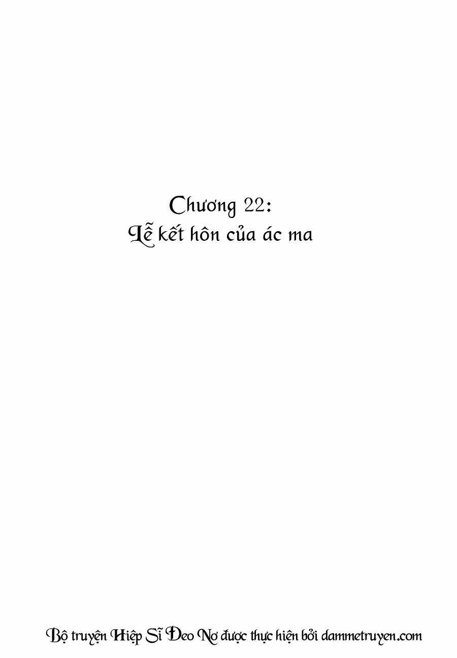 Hiệp Sĩ Đeo Nơ Chapter 22 - Trang 2