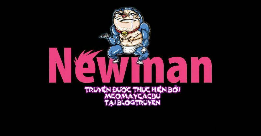 Thần Lùn Cáu Kỉnh – Newman Chapter 10 - Trang 2