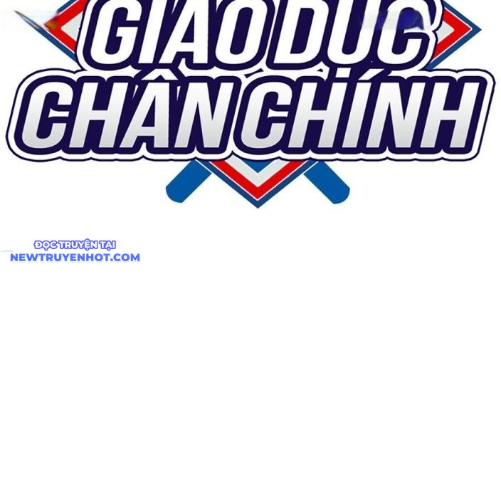 Giáo Dục Chân Chính Chapter 175 - Trang 2