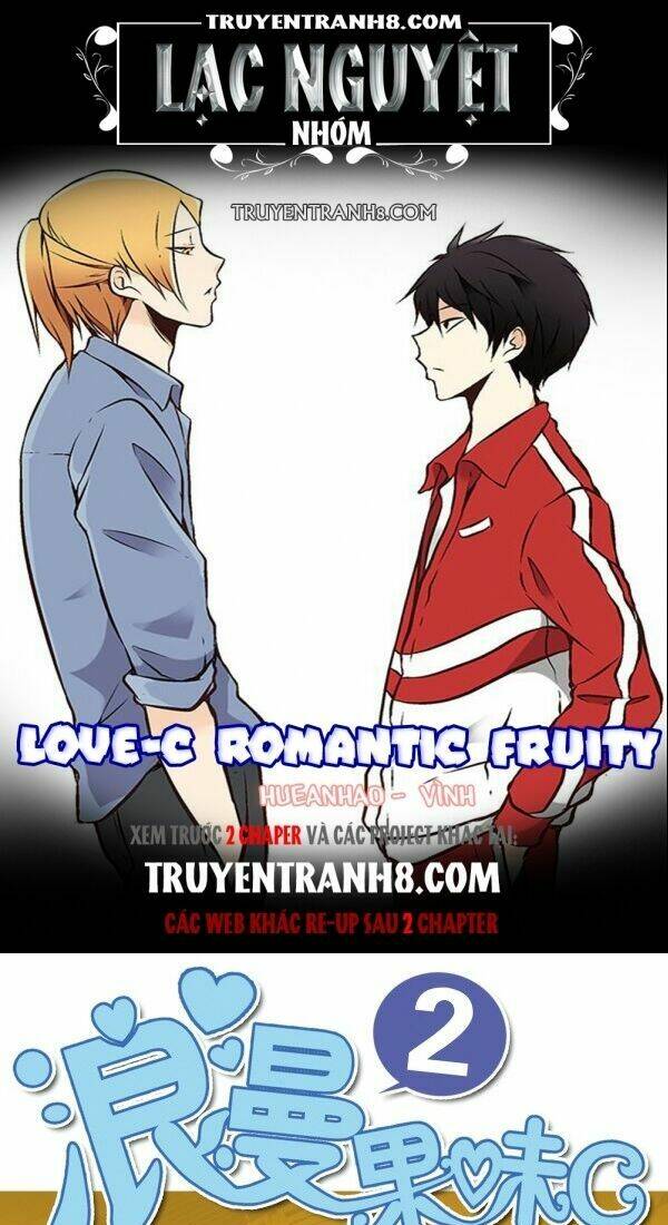 Love-C Romantic Fruity Chapter 22 - Trang 2