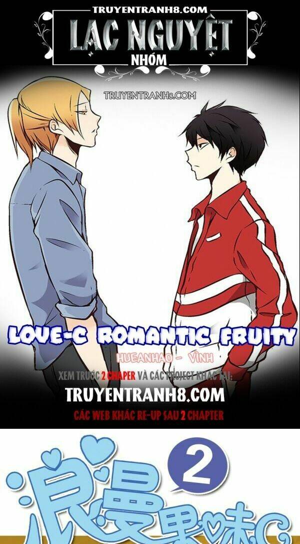 Love-C Romantic Fruity Chapter 4 - Trang 2