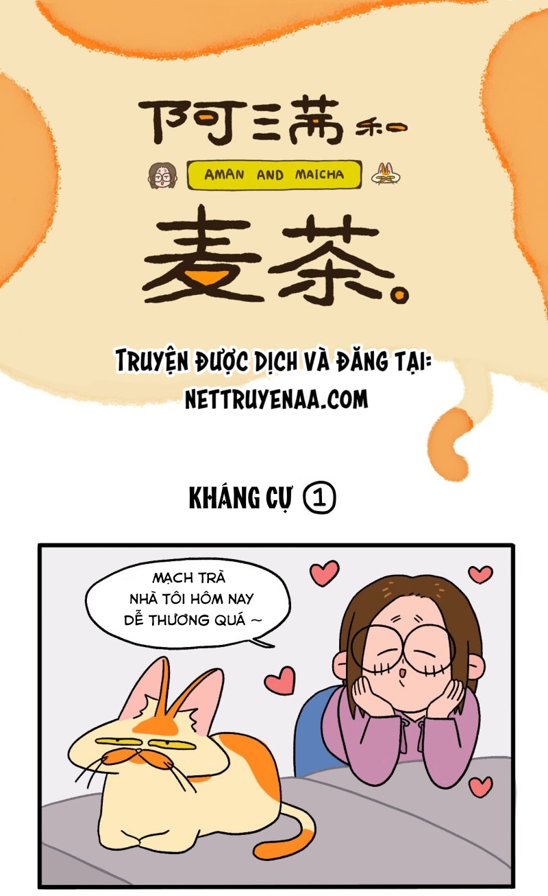 A Mãn Và Mạch Trà Chapter 4 - Trang 2